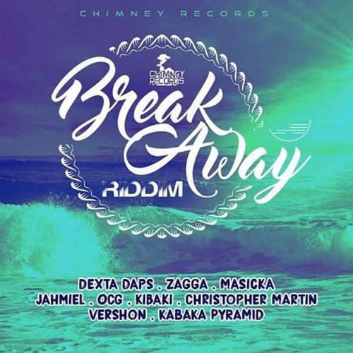 Break Away Riddim MIx 2016 - Dimba Sound-
