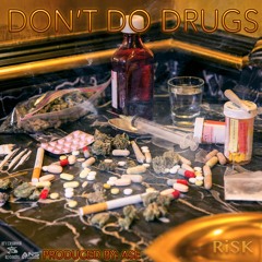 DON'T DO DRUGS