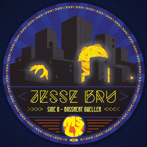 MSLX 006 - JESSE BRU - BASSMENT DWELLER