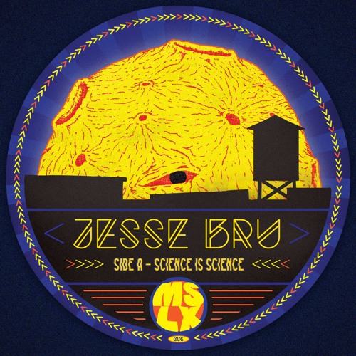 MSLX 006 - JESSE BRU - SCIENCE IS SCIENCE