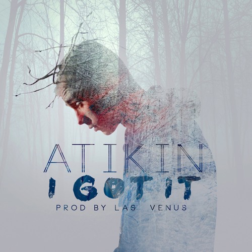 I Got It (Prod By Las Venus)