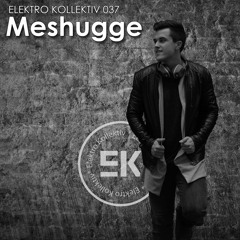 Meshugge (EK037)