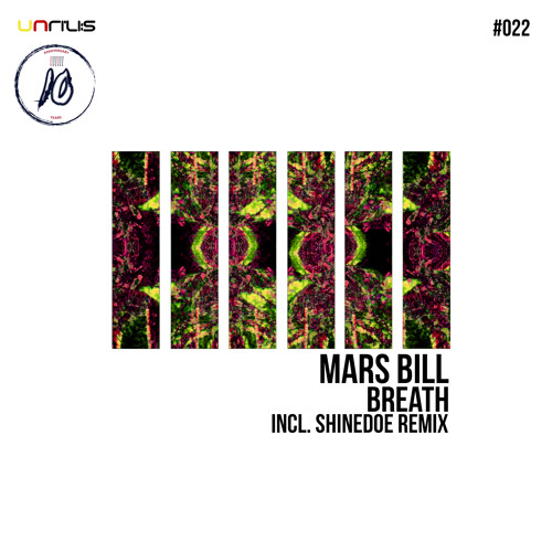 UNRILIS022 - Mars Bill - Origins