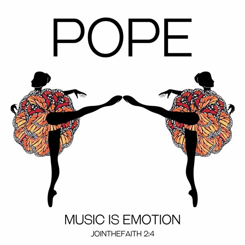 Pope - Music Is Emotion (#jointhefaith 2:4)