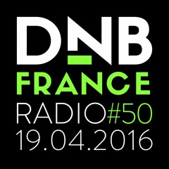 DnB France Radio #050 - B2B Edition