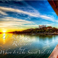 Z.E.R.O. & Reliquary ft. Sollito - Where Is The Sunset Vol. 11