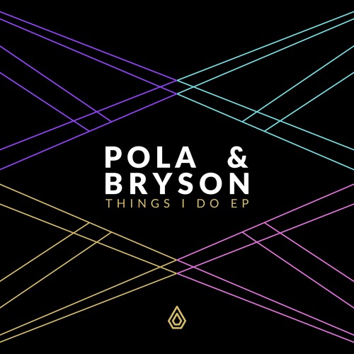 Pola & Bryson - Things I Do (Ownglow Remix)