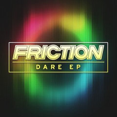 Friction - Find Our Way (Annie Mac Radio Rip)