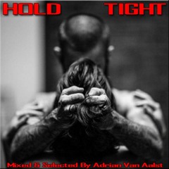 Hold Tight (ENJOY THE RIDE MIX)