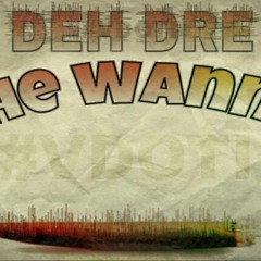JusDre x She Wanna - Prod By Moshunn.