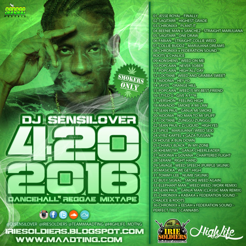 420 DANCEHALL REGGAE MIXTAPE 2016 - DJSENSILOVER (IRIE SOLDIERS)