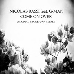 Nicolas Bassi Feat. G - Man - Come On Over (Main Mix)