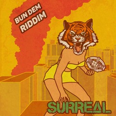 Surreal - Bun Dem Riddim