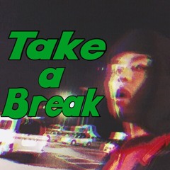黒猿 / Take a Break