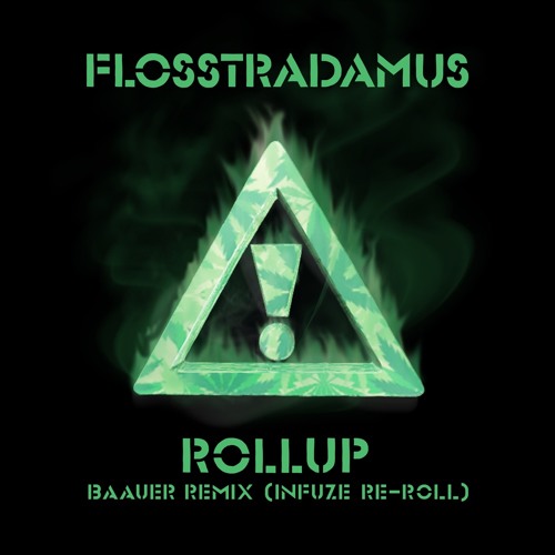 roll up flosstradamus zippy