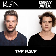 KURA & Danny Avila - The Rave