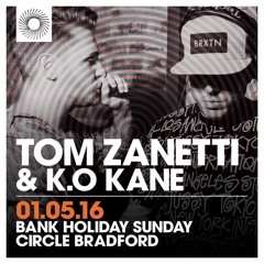 Circle Bradford Presents // TOM ZANETTI & K.O Kane // 1st May Bank Holiday Sunday