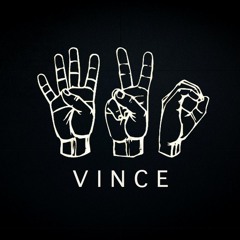 Vince - 4/20
