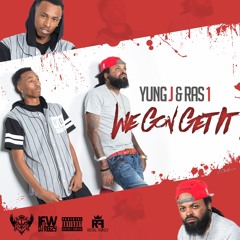 We Gon Get It