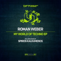 Roman Weber - My World Of Techno [DFRD057]