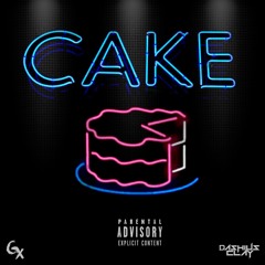 @GEOVONNIEx ~ CAKE Ft Dashius Clay (prod. Bare E. Bandz)