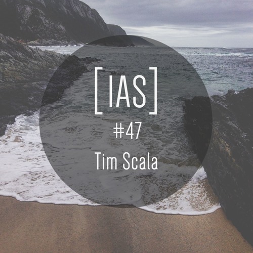 Intrinsic Audio Sessions [IAS] # 47 - Tim Scala