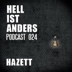HIA Podcast #024 mit Hazett