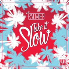 PALMiER - Take It Slow