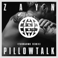 Zayn Malik - Pillowtalk (Furn&Bmo Remix)