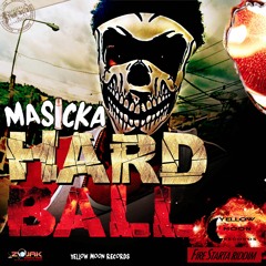 Masicka - Hard Ball