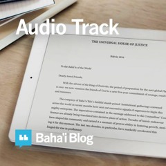 Audio Recording of Ridvan Message 2016