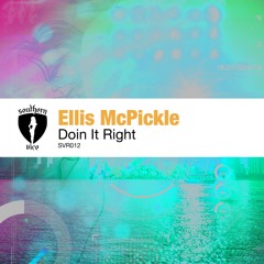 SVR012 : Ellis McPickle - Doin It Right (Original Mix)