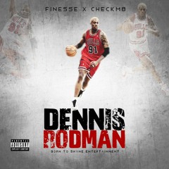 Finesse X CheckM8 - Dennis Rodman