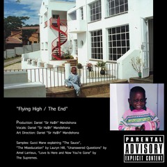 Flying High / The End (Prod. Sir Ha$h)
