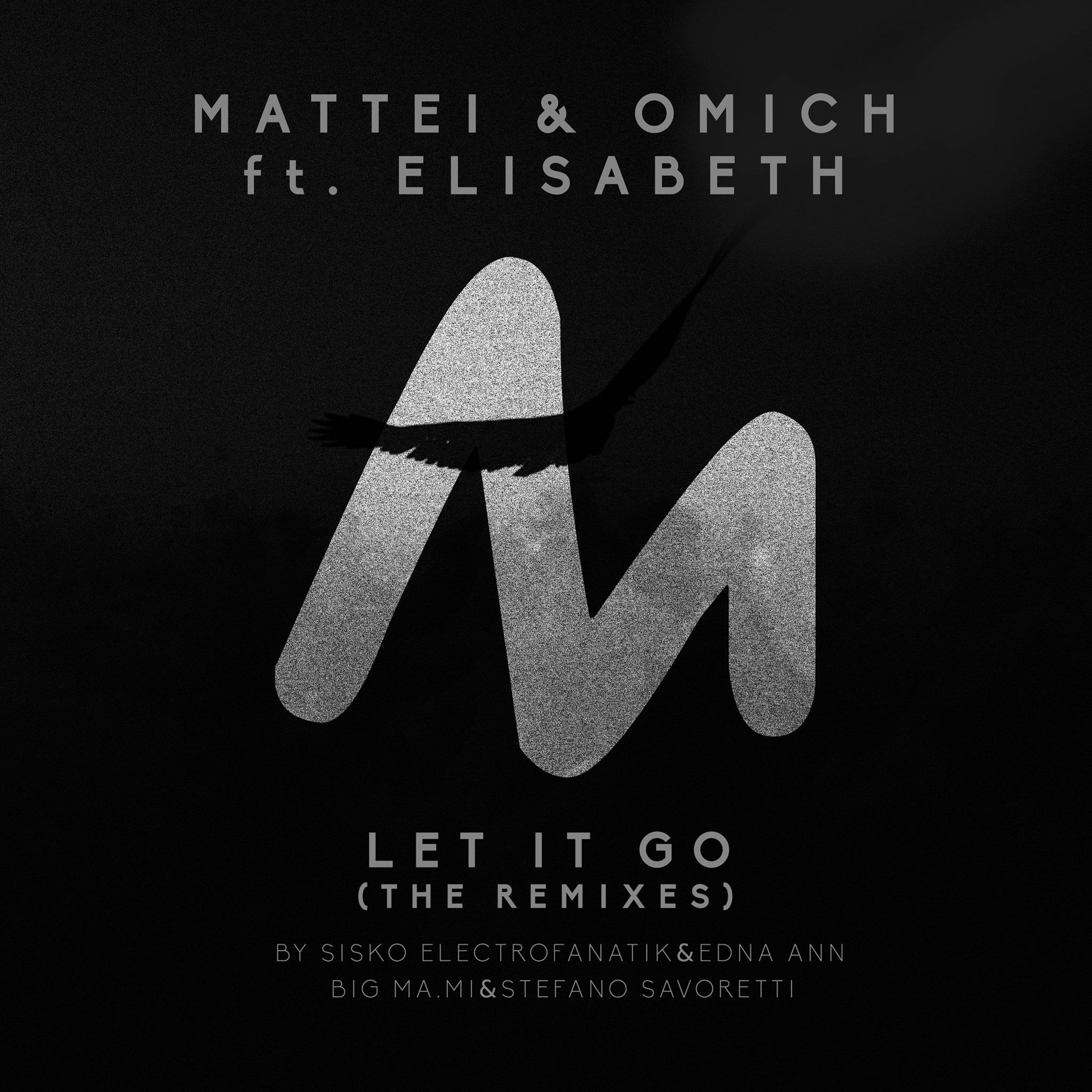 Mattei & Omich Feat. Elisabeth - Let It Go (Sisko Electrofanatik & Edna Ann Remix) [METROPOLITAN] episode artwork