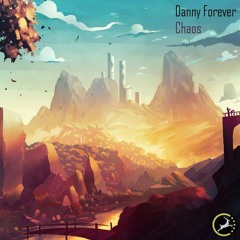 Danny Forever - Chaos