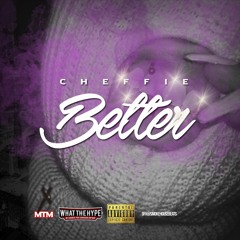 Better - Xheffie