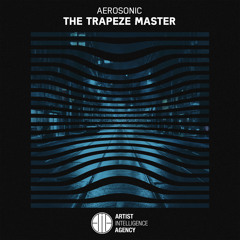 AeroSonic - The Trapeze Master