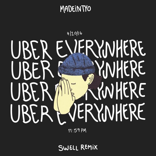 MadeinTYO - Uber Everywhere Lyrics