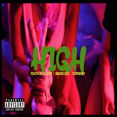 Youth Soul Love ft. Smoke DZA & Curren$y - "High" (Prod. Don P)