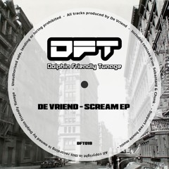 De Vriend - Scream (Original Mix)