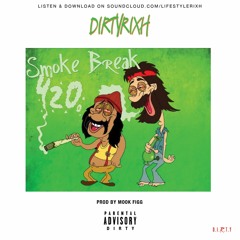 SMOKE BREAK (unreleased)