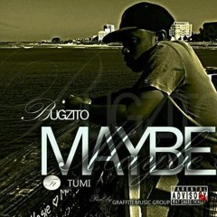 Maybe Ft Tumi Modise