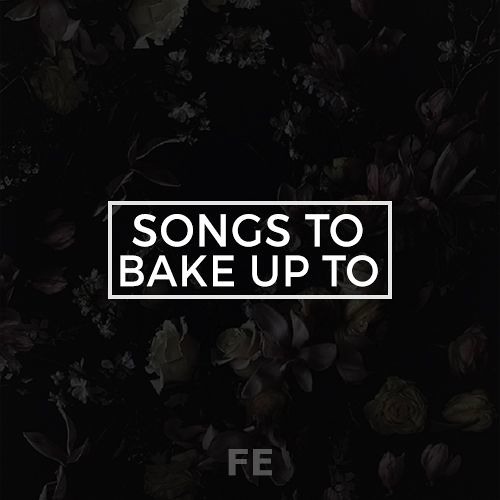 Stream First Ear Listen to Songs To Bake Up To playlist online for