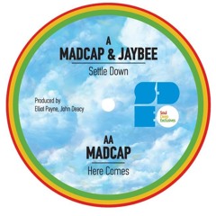 Madcap & Jaybee - Settle Down (Out Now on 12")