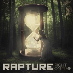 Rapture - Right On Time [OUT NOW]