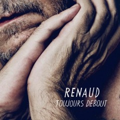 Renaud - Toujours Debout - Cobalt REGN Cover