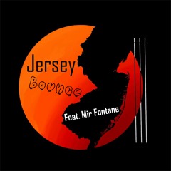 Jersey Bounce (feat. Mir Fontane)