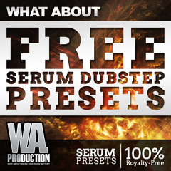 FREE Serum Dubstep Presets [30 Zomboy, Jack Ü, xKore, Datsik inspired Sounds]