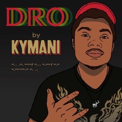 Kymani - Dro (www.kymanikirby.com)